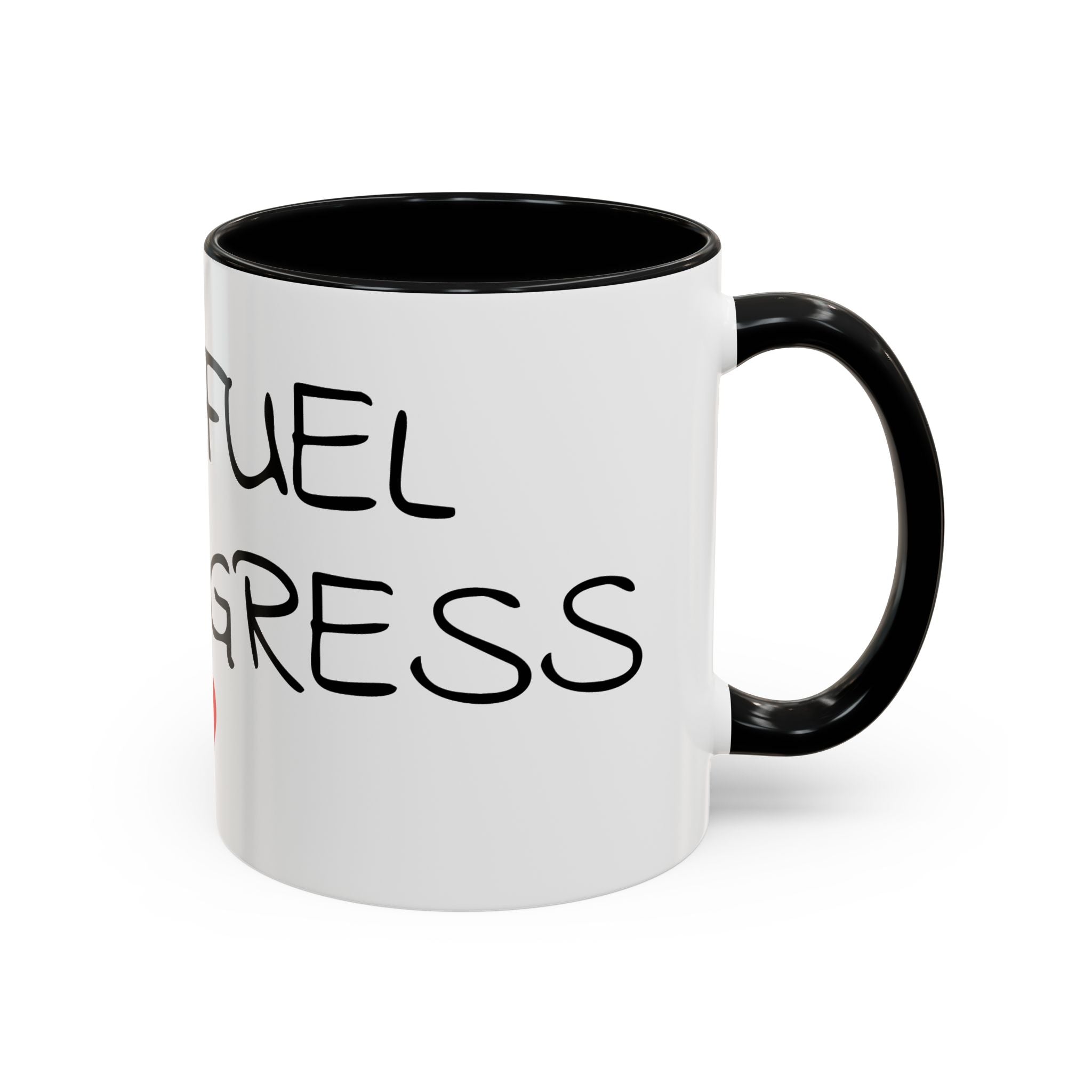 Coffee Mug — "Mom Fuel, Progress" Accent Mug with Heart (11/15oz)