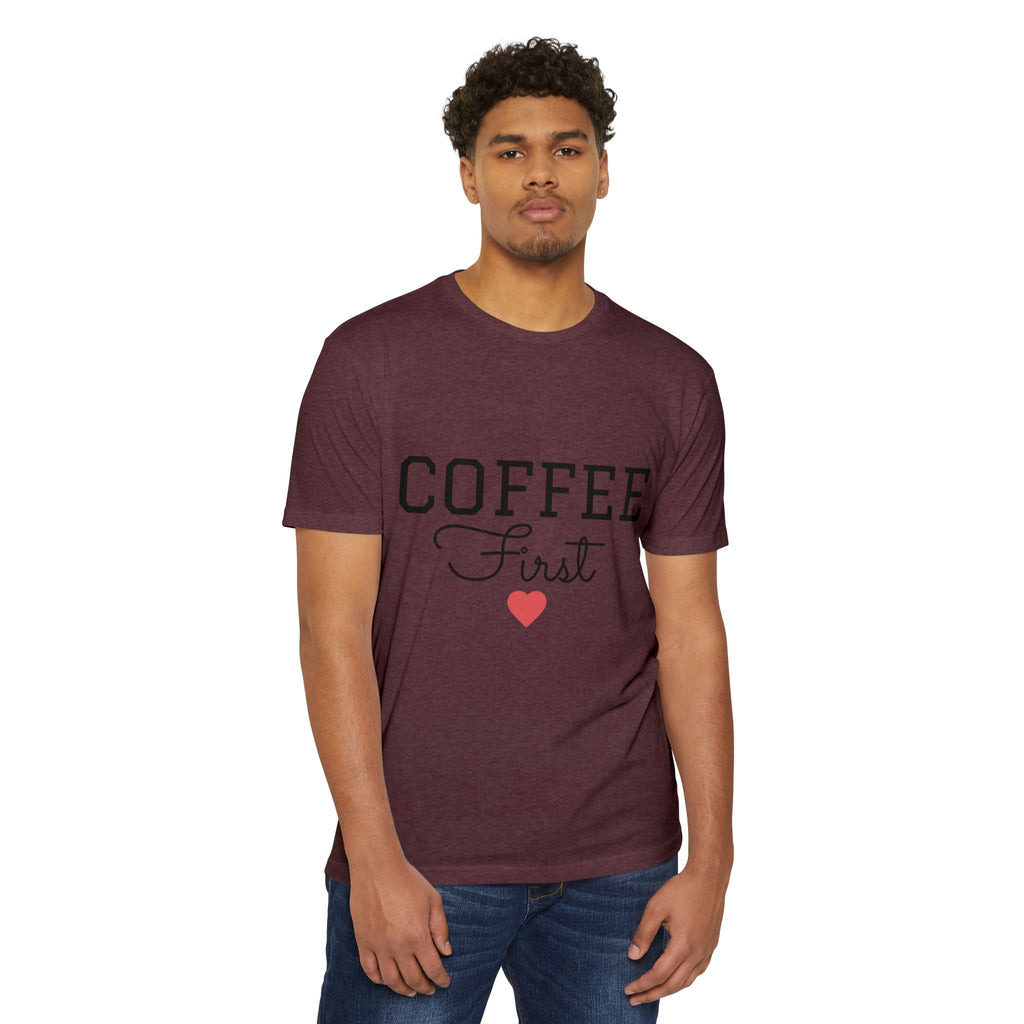 Coffee First T-Shirt