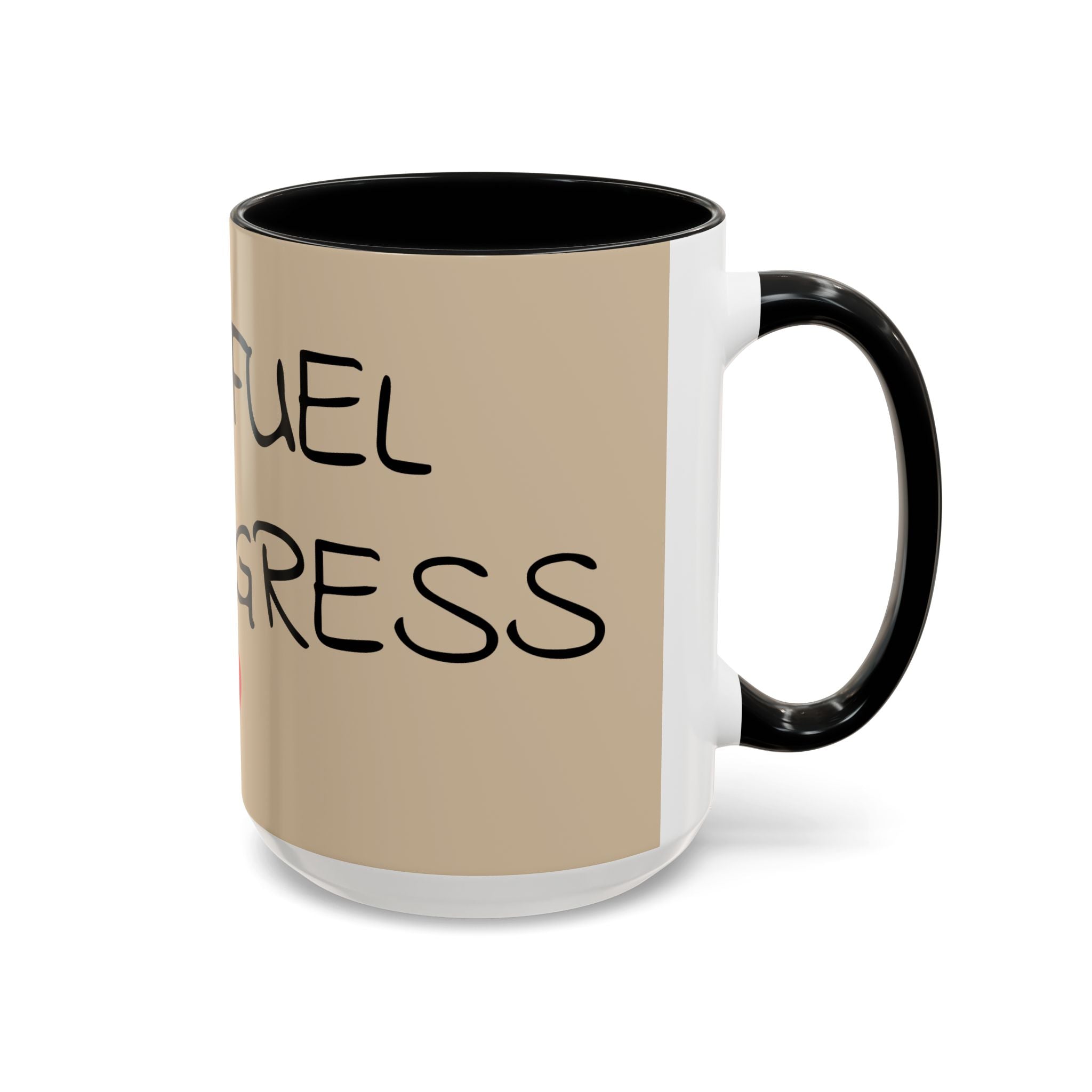 Coffee Mug — "Mom Fuel, Progress" Accent Mug with Heart (11/15oz)