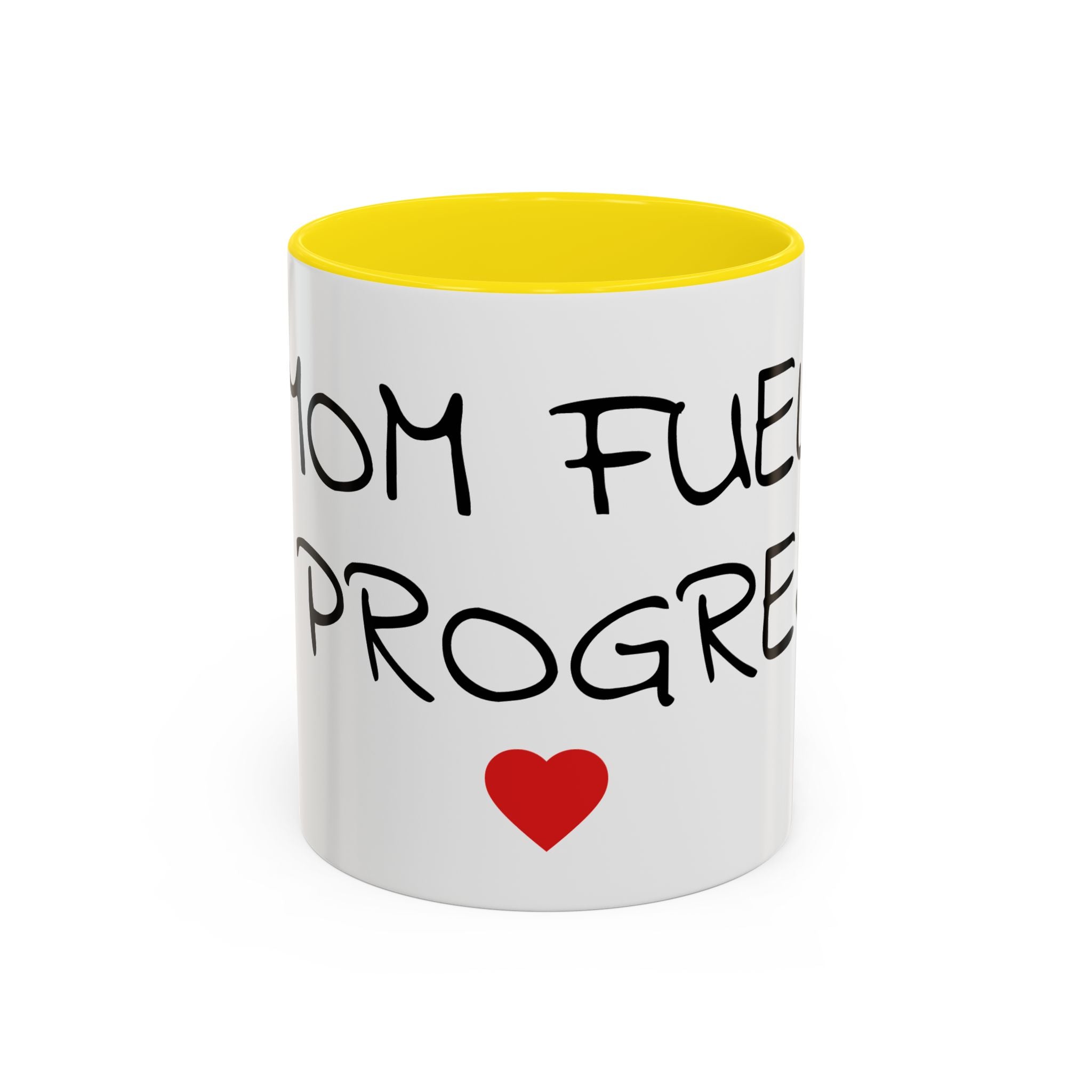 Coffee Mug — "Mom Fuel, Progress" Accent Mug with Heart (11/15oz)