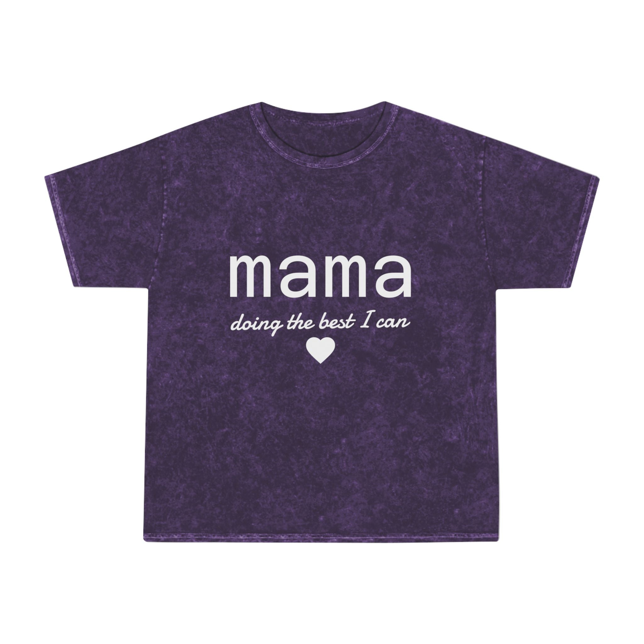 Mama Doing the Best I Can Mineral Wash T-Shirt