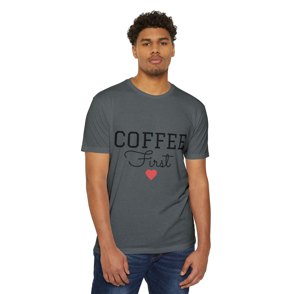 Coffee First T-Shirt