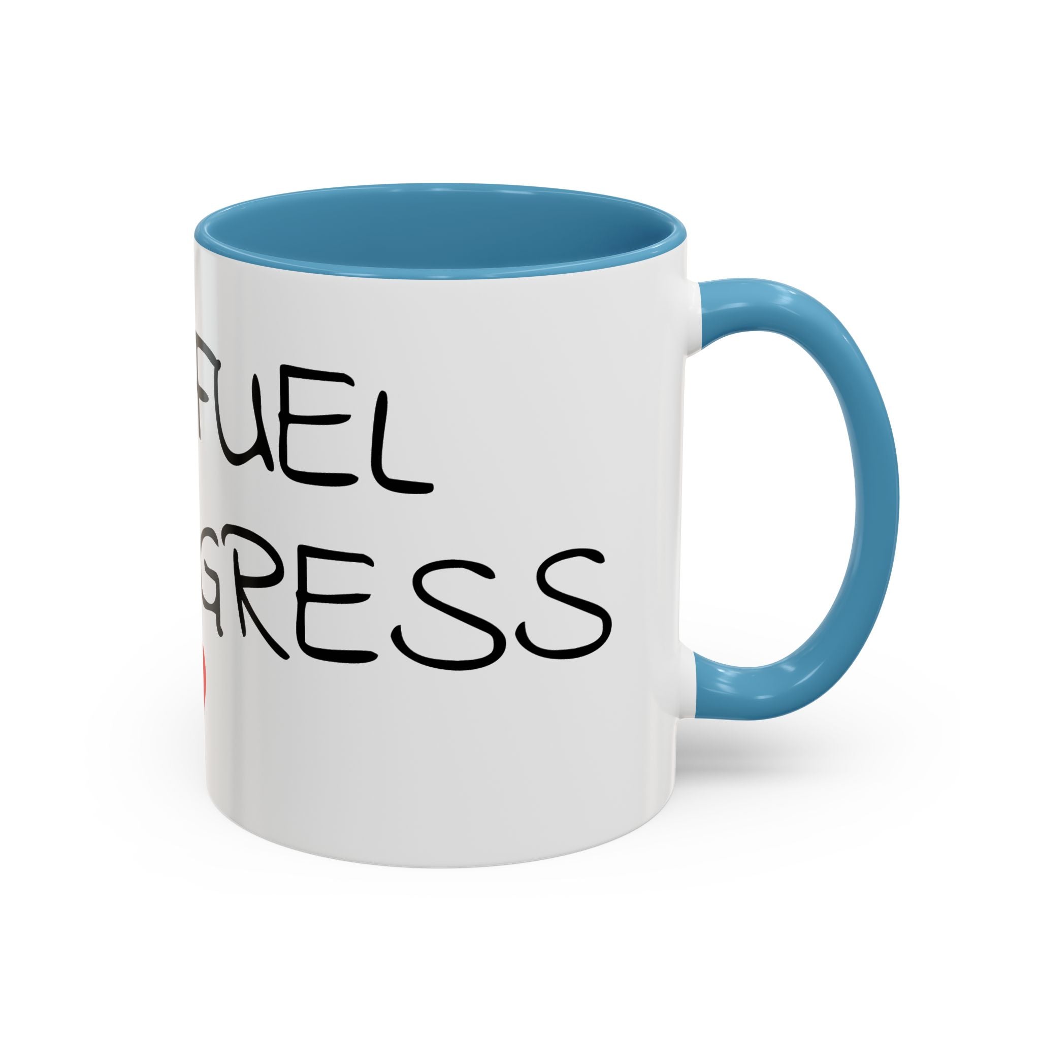 Coffee Mug — "Mom Fuel, Progress" Accent Mug with Heart (11/15oz)