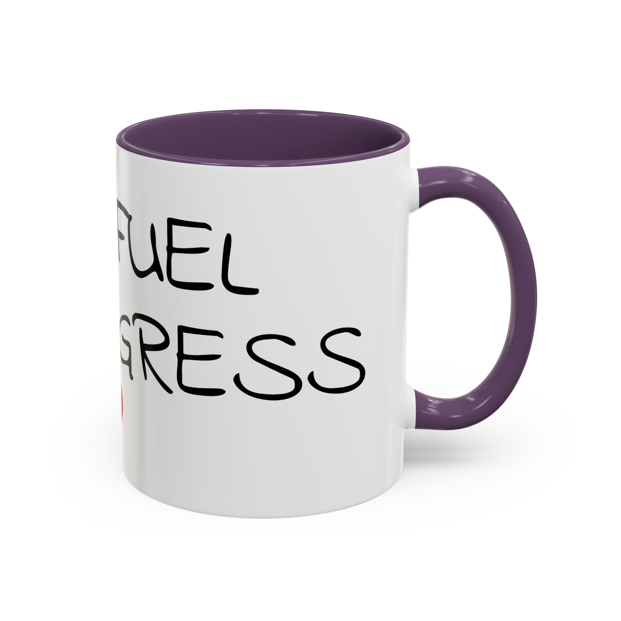Coffee Mug — "Mom Fuel, Progress" Accent Mug with Heart (11/15oz)
